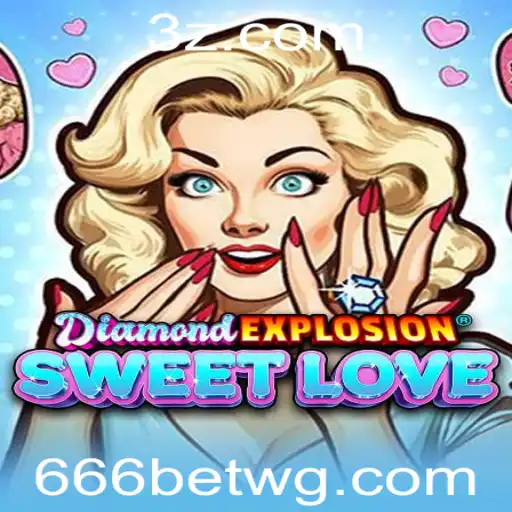 Descubra o Fascinante Mundo de DiamondExplosionSweetLove: O Jogo 666bet