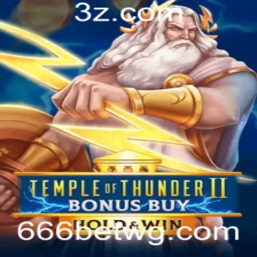 Descubra o Empolgante TempleofThunderIIBonusBuy: O Último Lançamento da 666bet
